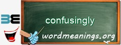 WordMeaning blackboard for confusingly